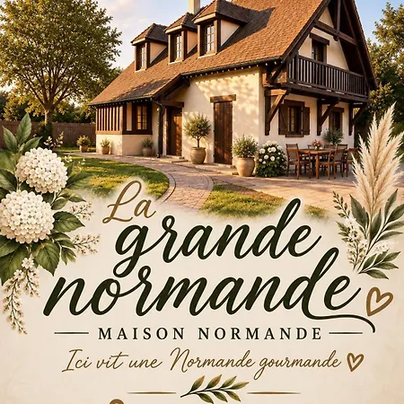La Grande Normande * La Couture-Boussey